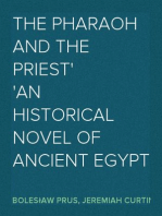 The Pharaoh and the Priest
An Historical Novel of Ancient Egypt