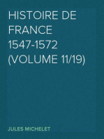 Histoire de France 1547-1572 (Volume 11/19)