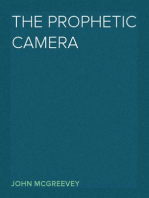 The Prophetic Camera