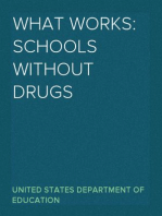 What Works: Schools Without Drugs