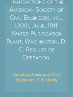 Transactions of the American Society of Civil Engineers, vol. LXXII, June, 1911
Water Purification Plant, Washington, D. C. Results of Operation.