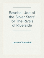 Baseball Joe of the Silver Stars
or The Rivals of Riverside