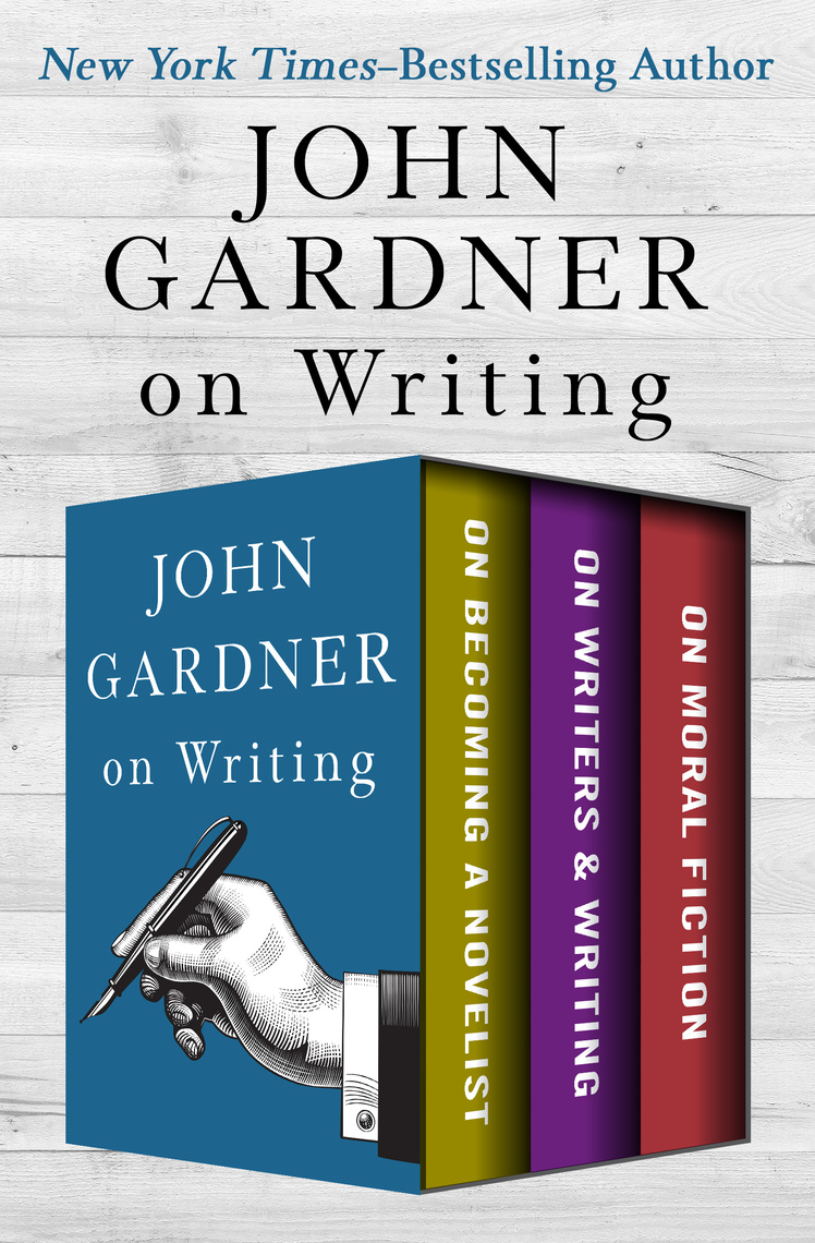 Read John Gardner on Writing Online by John Gardner Books