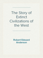 The Story of Extinct Civilizations of the West