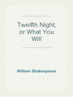 Twelfth Night; or What You Will