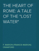 The Heart of Rome: A Tale of the "Lost Water"
