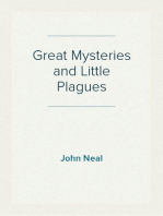 Great Mysteries and Little Plagues