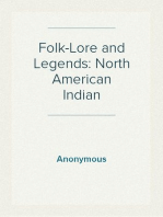 Folk-Lore and Legends: North American Indian