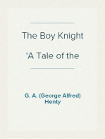 The Boy Knight
A Tale of the Crusades