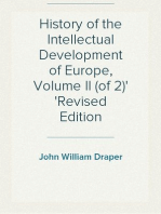 History of the Intellectual Development of Europe, Volume II (of 2)
Revised Edition