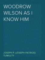 Woodrow Wilson as I Know Him