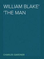 William Blake
The Man
