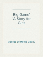 Big Game
A Story for Girls