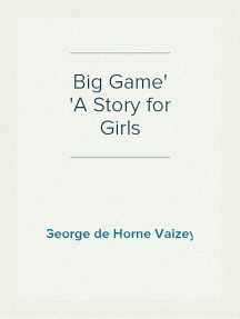 Read Big Game A Story For Girls Online By George De Horne Vaizey Books
