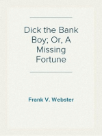 Dick the Bank Boy; Or, A Missing Fortune