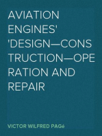 Aviation Engines
Design—Construction—Operation and Repair