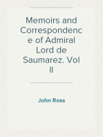 Memoirs and Correspondence of Admiral Lord de Saumarez. Vol II