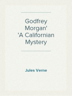 Godfrey Morgan A Californian Mystery