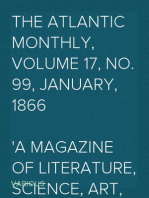 The Atlantic Monthly, Volume 17, No. 99, January, 1866
A Magazine of Literature, Science, Art, and Politics