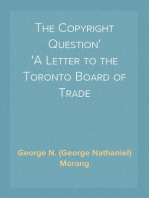 The Copyright Question
A Letter to the Toronto Board of Trade