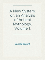 A New System; or, an Analysis of Antient Mythology. Volume I.