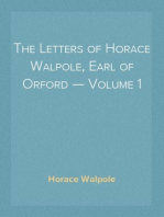 The Letters of Horace Walpole, Earl of Orford — Volume 1