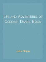 Life and Adventures of Colonel Daniel Boon