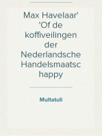 Max Havelaar
Of de koffiveilingen der Nederlandsche Handelsmaatschappy