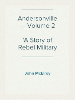 Andersonville — Volume 2
A Story of Rebel Military Prisons