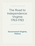 The Road to Independence: Virginia 1763-1783