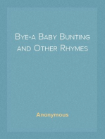 Bye-a Baby Bunting and Other Rhymes