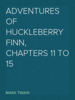 Adventures of Huckleberry Finn, Chapters 11 to 15