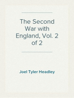 The Second War with England, Vol. 2 of 2