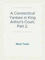 A Connecticut Yankee in King Arthur's Court, Part 2.