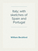 Italy; with sketches of Spain and Portugal