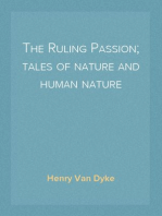 The Ruling Passion; tales of nature and human nature