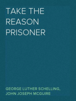 Take the Reason Prisoner