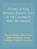 Stories of King Arthur's Knights, Told to the Children by Mary MacGregor