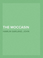 The Moccasin Ranch
A Story of Dakota
