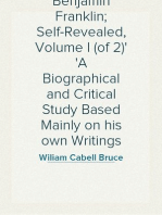 Benjamin Franklin; Self-Revealed, Volume I (of 2)
A Biographical and Critical Study Based Mainly on his own Writings