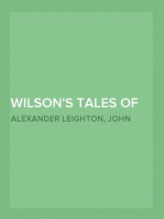 Wilson's Tales of the Borders and of Scotland, Volume XXII