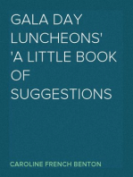 Gala Day Luncheons
A Little Book of Suggestions