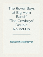 The Rover Boys at Big Horn Ranch
The Cowboys' Double Round-Up
