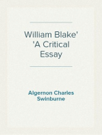 William Blake
A Critical Essay