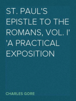 St. Paul's Epistle to the Romans, Vol. I
A Practical Exposition