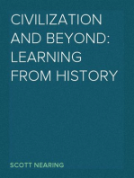 Civilization and Beyond: Learning from History