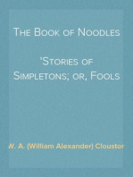 The Book of Noodles
Stories of Simpletons; or, Fools and Their Follies