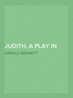 Judith, a Play in Three Acts; Founded on the Apocryphal Book of Judith
