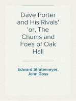 Dave Porter and His Rivals
or, The Chums and Foes of Oak Hall