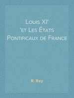 Louis XI
et Les États Pontificaux de France